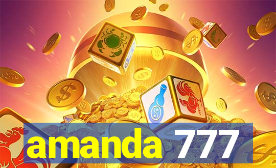 amanda 777